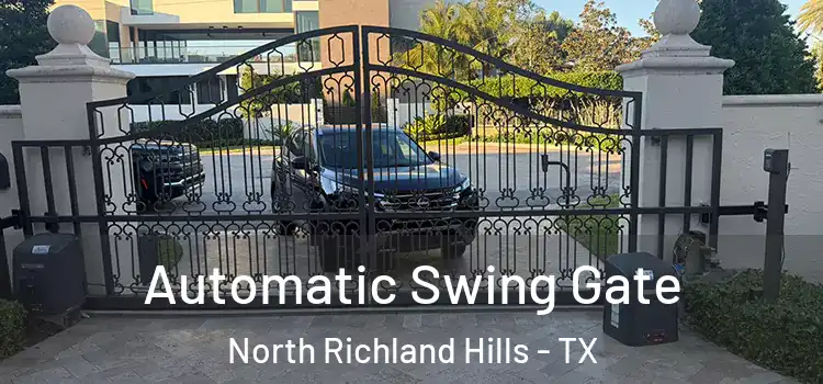 Automatic Swing Gate North Richland Hills - TX