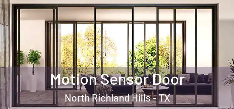 Motion Sensor Door North Richland Hills - TX